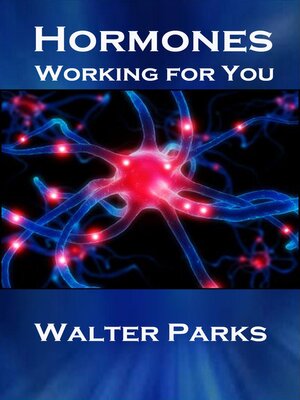 cover image of Hormones, Working For You